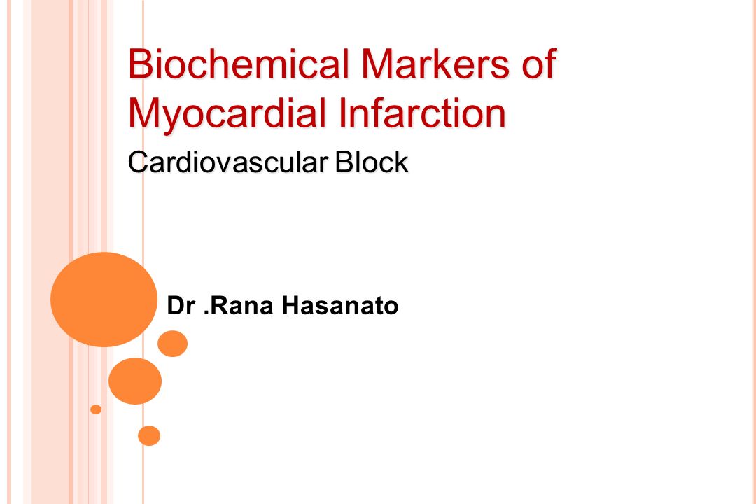 Biochemical Markers of Myocardial Infarction - ppt video online download