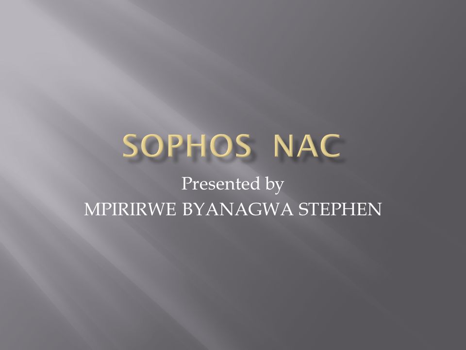 Sophos Nac Sophos Nac