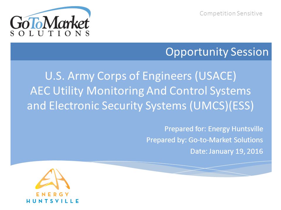 U.S. Army Corps of Engineers (USACE) AEC Utility Monitoring And Control  Systems and Electronic Security Systems (UMCS)(ESS) Prepared for: Energy  Huntsville. - ppt download
