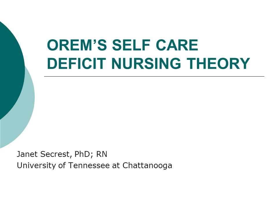 self care deficit nursing theory