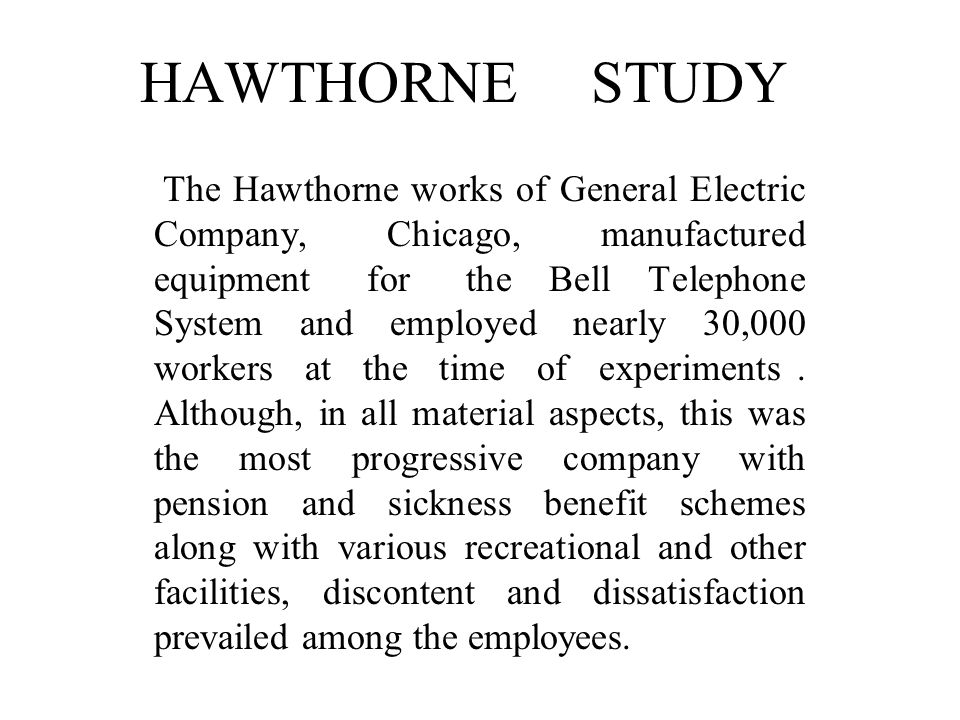 hawthorne experiment was started by