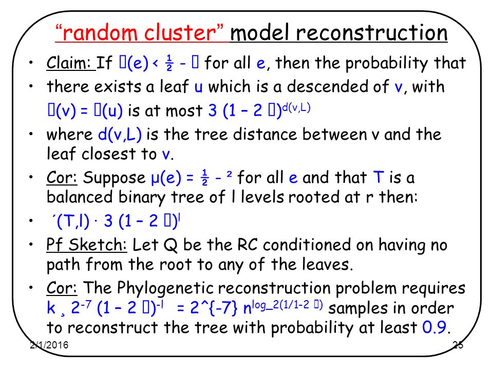 2 1 161 Markovian Models Of Genetic Inheritance Lecs 3 4 Correlation Decay And Phylogenetic Reconsruction Elchanan Mossel U C Berkeley Ppt Download