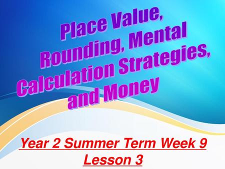 Year 2 Summer Term Week 9 Lesson 3