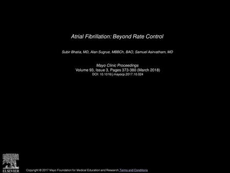 Atrial Fibrillation: Beyond Rate Control