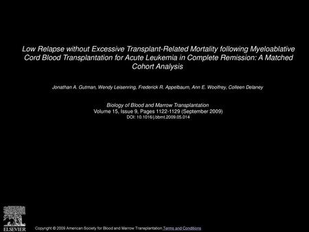 Low Relapse without Excessive Transplant-Related Mortality following Myeloablative Cord Blood Transplantation for Acute Leukemia in Complete Remission: