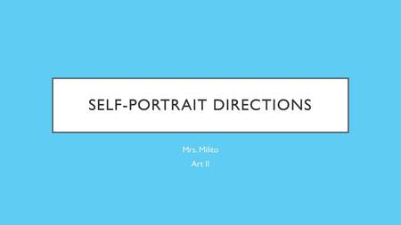 self-Portrait directions
