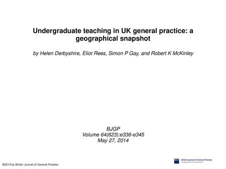 Undergraduate teaching in UK general practice: a geographical snapshot