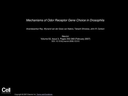 Mechanisms of Odor Receptor Gene Choice in Drosophila