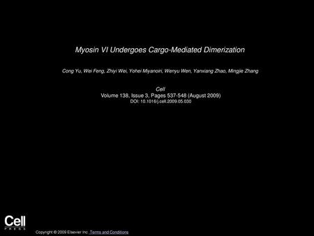 Myosin VI Undergoes Cargo-Mediated Dimerization