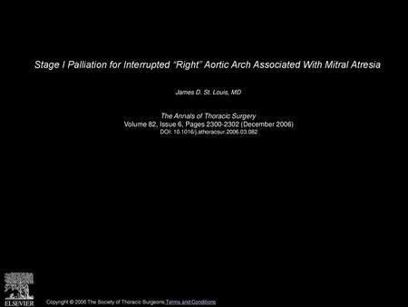 James D. St. Louis, MD  The Annals of Thoracic Surgery 