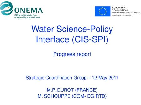 Water Science-Policy Interface (CIS-SPI) Progress report