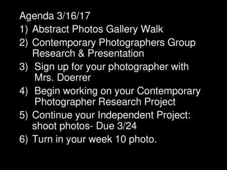 Agenda 3/16/17 Abstract Photos Gallery Walk