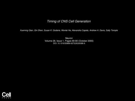 Timing of CNS Cell Generation