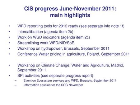 CIS progress June-November 2011: main highlights