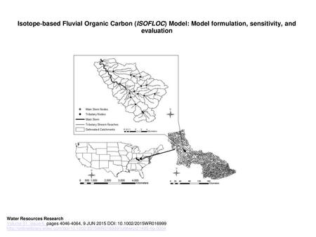 Isotope‐based Fluvial Organic Carbon (ISOFLOC) Model: Model formulation, sensitivity, and evaluation Modeling domain for the main stem of the South Elkhorn.