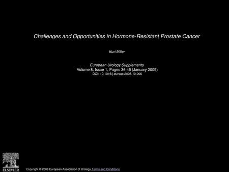Challenges and Opportunities in Hormone-Resistant Prostate Cancer