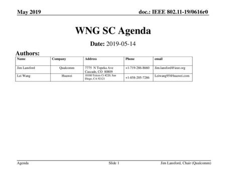 WNG SC Agenda Date: Authors: May 2019 July 2013