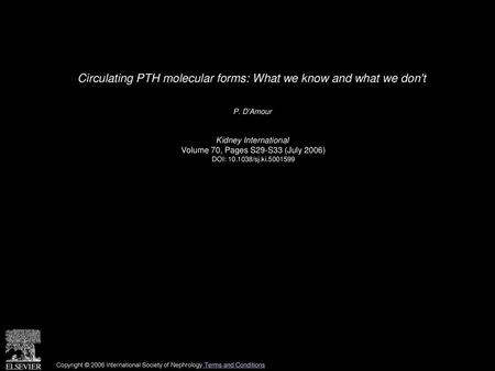 Circulating PTH molecular forms: What we know and what we don't