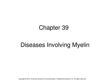 Diseases Involving Myelin