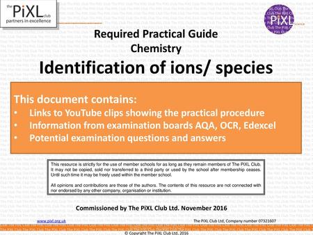 Required Practical Guide Identification of ions/ species