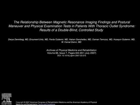 The Relationship Between Magnetic Resonance Imaging Findings and Postural Maneuver and Physical Examination Tests in Patients With Thoracic Outlet Syndrome: