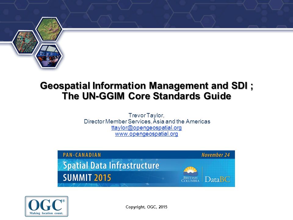 Un Geospatial Information Section Geospatial Information Management And Sdi ; The Un-Ggim Core Standards  Guide Trevor Taylor, Director Member Services, Asia And The Americas - Ppt  Video Online Download