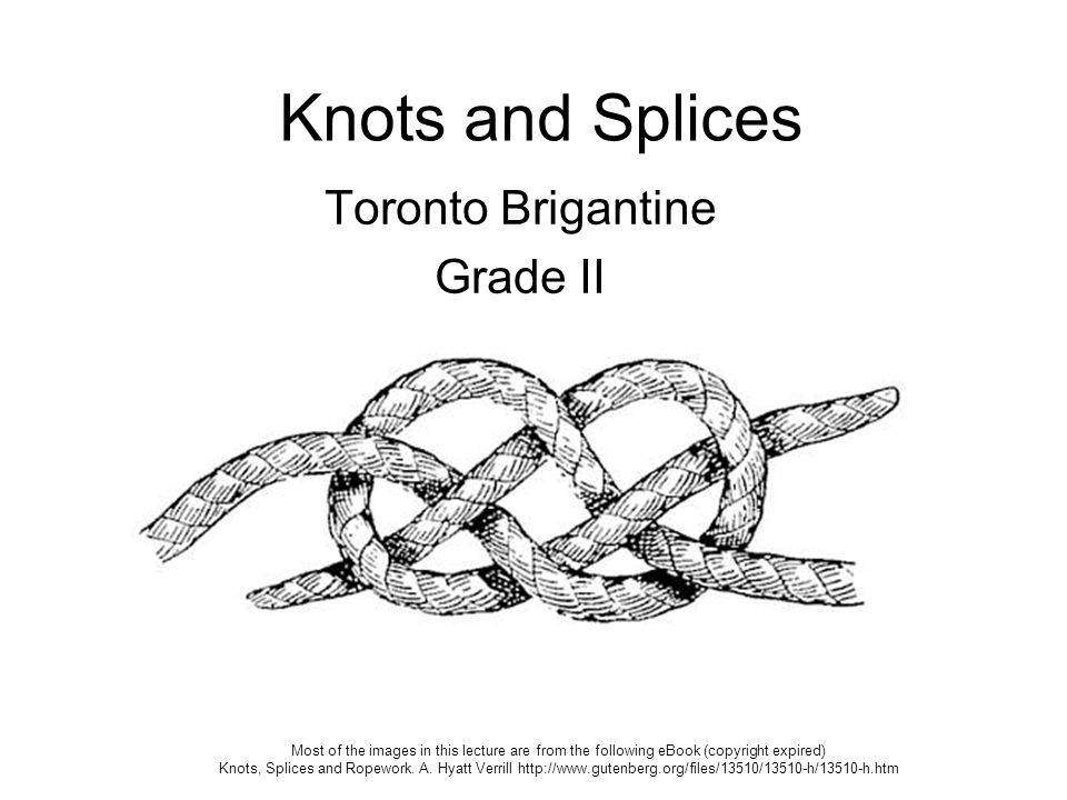 Knots, Splices and Rope Work, by A. Hyatt Verrill - Chapter 7 - Fancy Knots  And Rope Work