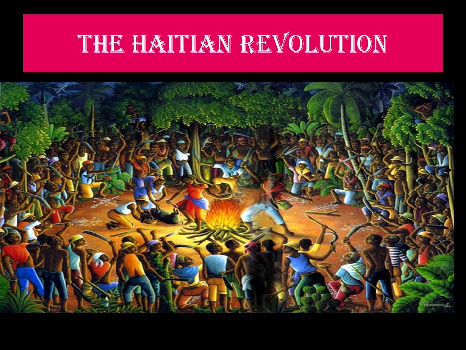 THE HAITIAN REVOLUTION CAUSES  SLAVES WERE DISSATISFIED WITH HOW THE FRENCH GOVERNED THE COLONY  CRUELTY AND BRUTALITY INFLICTED ON THE SLAVES BY. - ppt download