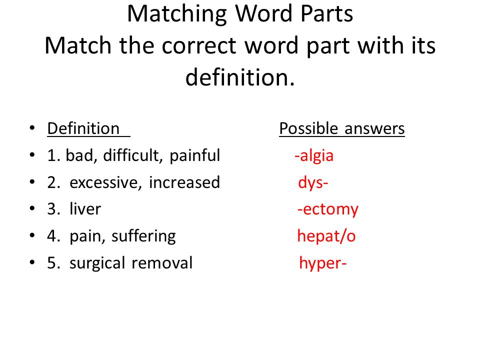 Matching Word Parts Match The Correct Word Part With Its Definition Ppt Video Online Download