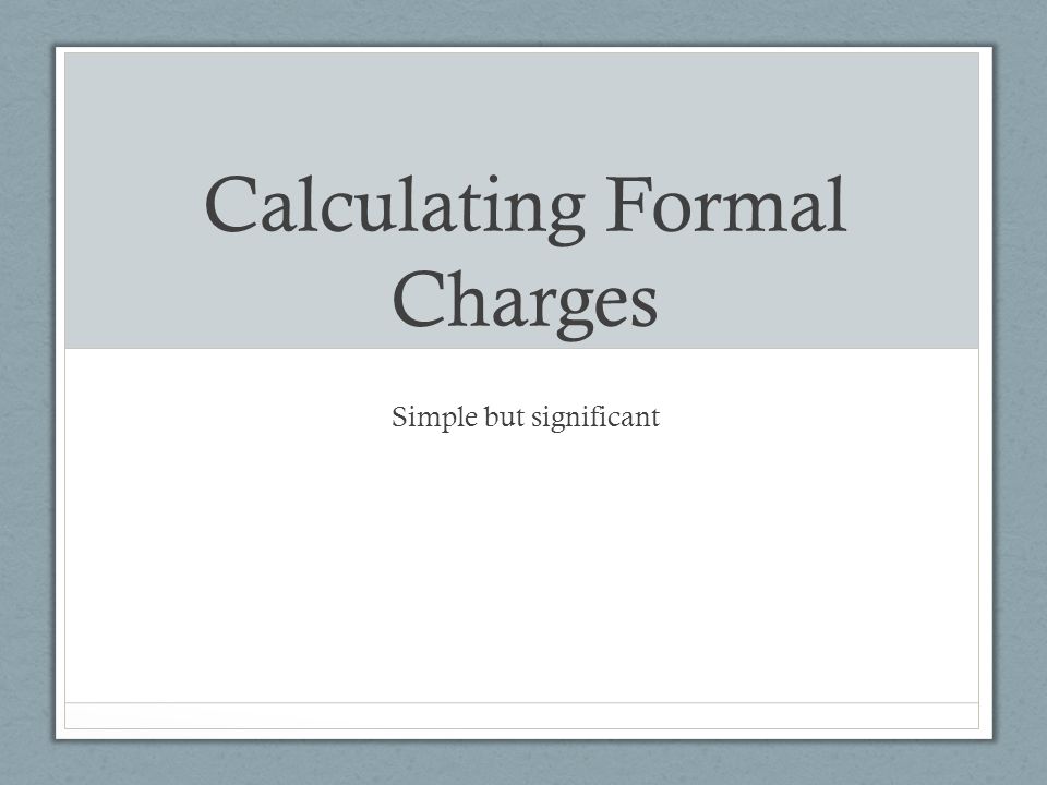 Formal Charge, Definition, Formula & Calculation Methods - Video & Lesson  Transcript