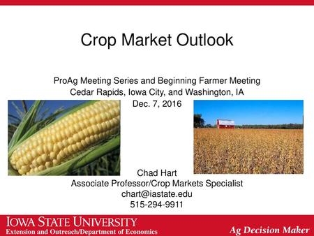 Crop Market Outlook ProAg Meeting Series and Beginning Farmer Meeting