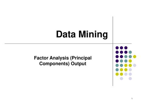 Factor Analysis (Principal Components) Output