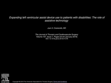 Expanding left ventricular assist device use to patients with disabilities: The role of assistive technology  Juan A. Crestanello, MD  The Journal of.