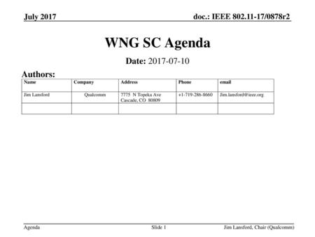 WNG SC Agenda Date: Authors: July 2017 July 2013