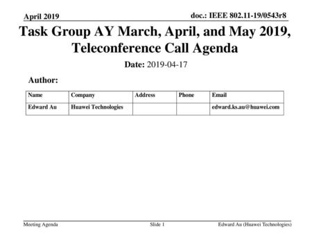 Task Group AY March, April, and May 2019, Teleconference Call Agenda