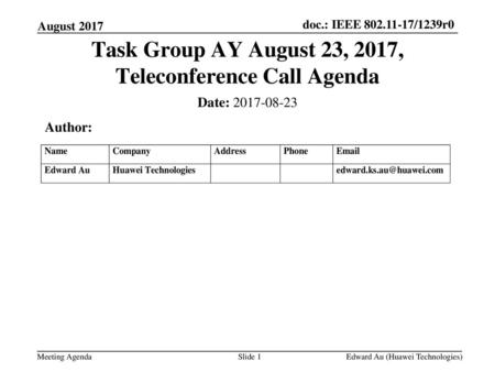 Task Group AY August 23, 2017, Teleconference Call Agenda