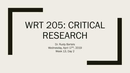 Wrt 205: critical research