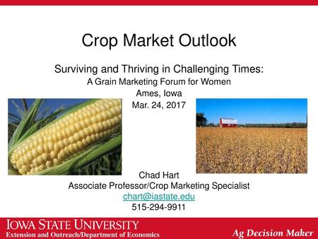 Crop Market Outlook Surviving and Thriving in Challenging Times: