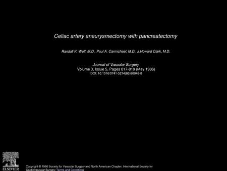 Celiac artery aneurysmectomy with pancreatectomy