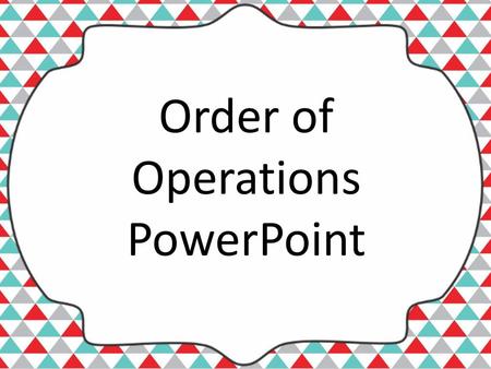 Order of Operations PowerPoint