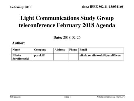 Light Communications Study Group teleconference February 2018 Agenda