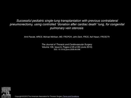 Successful pediatric single-lung transplantation with previous contralateral pneumonectomy, using controlled “donation after cardiac death” lung, for.