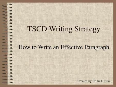 How to Write an Effective Paragraph