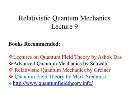 Relativistic Quantum Mechanics - ppt download
