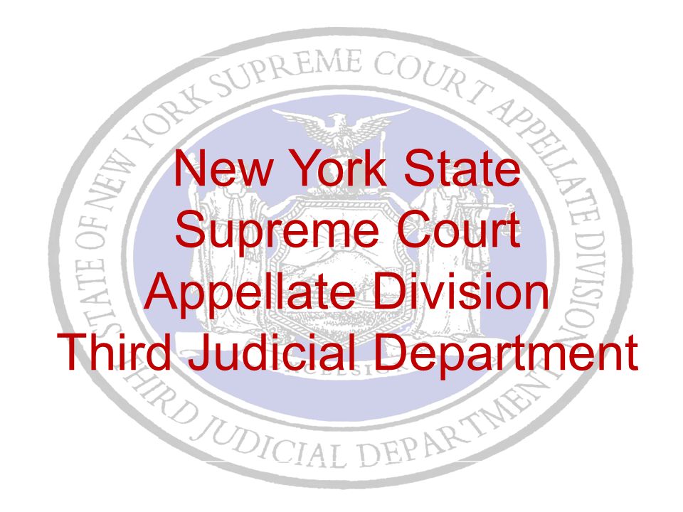 New York State Supreme Court - Appellate Division - 3rd Department HomePage