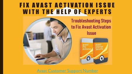 FIX AVAST ACTIVATION ISSUE WITH THE HELP OF EXPERTS Avast Customer Support Number.
