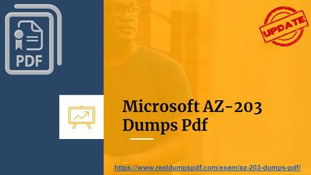 Microsoft AZ-203 Dumps Pdf ~ Unleash Your Study Capability
