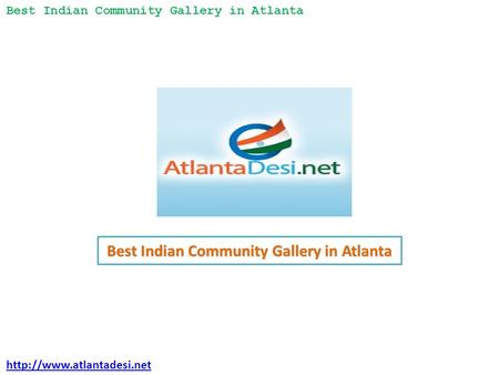 Best Indian Community Gallery in Atlanta   Best Indian Community Gallery in Atlanta.