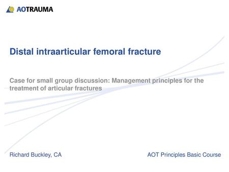 Distal intraarticular femoral fracture