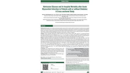 Admission Glucose and In-hospital Mortality after Acute Myocardial Infarction in Patients with or without Diabetes: A Cross-sectional Study Shi Zhao, Karthik.